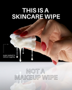 Hand squeezing a soaked Clean Sheet so serum drips from it, with the words This is a skincare wipe, not a makeup wipe